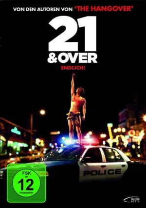 21 & Over - Endlich!