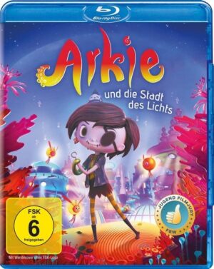Arkie und die Stadt des Lichts