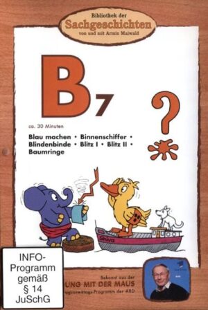 B7 - Blau machen/Binnenschiffer/Blindenbinde/Blitz 1+2/Baumringe (Bibliothek der Sachgeschichten)