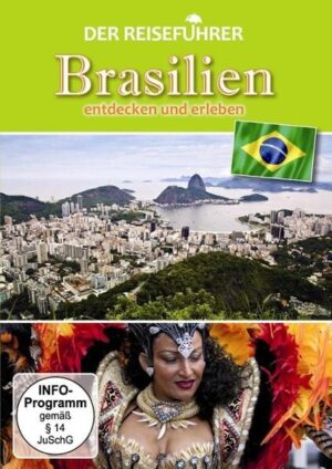 Brasilien - Entdecken und erleben