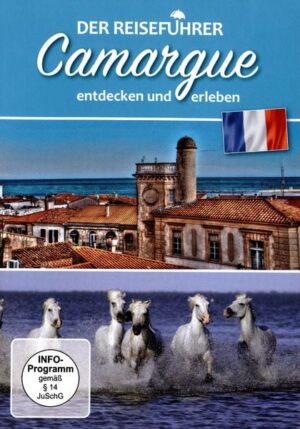 Der Reiseführer - Camargue