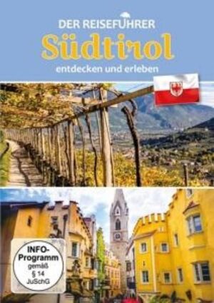 Der Reiseführer: Südtirol