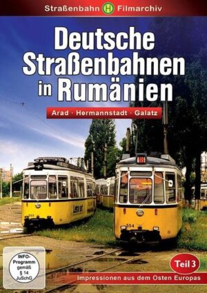 Deutsche Straßenbahnen in Rumänien (Teil 3)