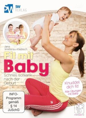 Fit mit Baby - Schnell schlank nach der Geburt
