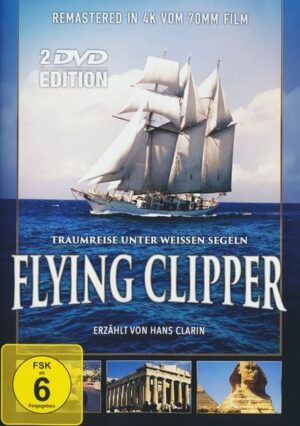 Flying Clipper - Traumreise unter weißen Segeln [2 DVDs]