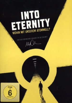 Into Eternity - Wohin mit unserem Atommüll?
