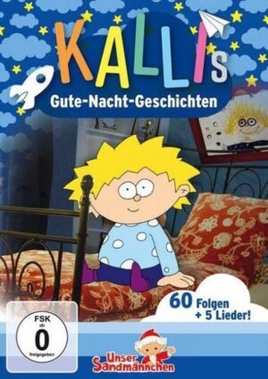 Kallis Gute-Nacht-Geschichten (Abendgrüße aus "Unser Sandmännchen")
