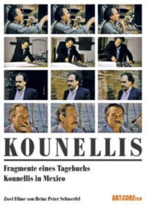 Kounellis - Fragmente eines Tagebuchs/Kounellis in Mexiko
