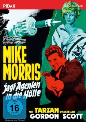 Mike Morris jagt Agenten in die Hölle (Nido De Espías) / Kultiger Eurospy mit Tarzan-Darsteller Gordon Scott (Pidax Film-Klassiker)