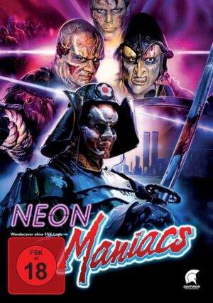 Neon Maniacs - Uncut