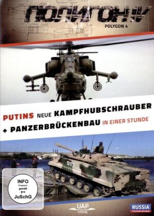 Putins neue Kampfhubschrauber und Panzerbrückenbau in einer Stunde - Polygon IV