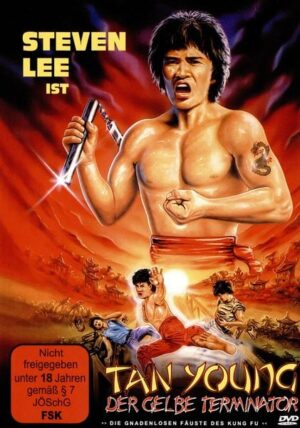 Tan Young - Der gelbe Terminator (Die gnadenlosen Fäuste des Kung Fu)