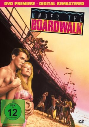 Under the Boardwalk - Kinofassung (digital remastered)