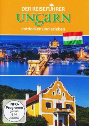 Ungarn - Der Reiseführer - entdecken und erleben